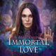 Immortal Love: Blind Desire Collector’s Edition