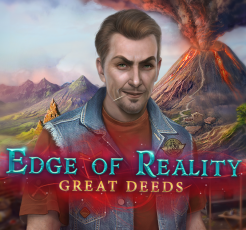 Edge of Reality: Great Deeds Collector’s Edition