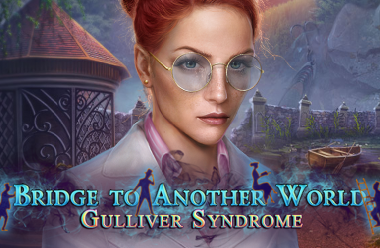 Bridge to Another World: Gulliver Syndrome Collector’s Edition
