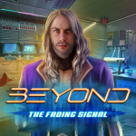 Beyond: The Fading Signal