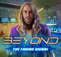 Beyond: The Fading Signal